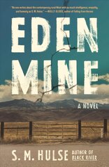 Eden Mine: A Novel цена и информация | Фантастика, фэнтези | pigu.lt