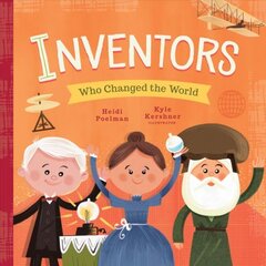 Inventors Who Changed the World: Little Heroes цена и информация | Книги для подростков и молодежи | pigu.lt