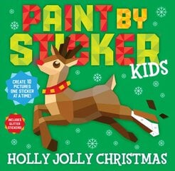 Paint by Sticker Kids: Holly Jolly Christmas цена и информация | Книги для подростков  | pigu.lt