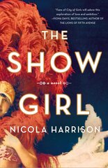 Show Girl: A Novel цена и информация | Фантастика, фэнтези | pigu.lt