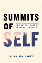 Summits of Self: The Seven Peaks of Personal Growth kaina ir informacija | Saviugdos knygos | pigu.lt