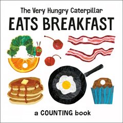 Very Hungry Caterpillar Eats Breakfast: A Counting Book kaina ir informacija | Knygos paaugliams ir jaunimui | pigu.lt