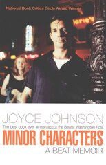 Minor Characters: A Beat Memoir 2nd Revised edition kaina ir informacija | Biografijos, autobiografijos, memuarai | pigu.lt