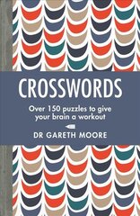 Crosswords: Over 150 puzzles to give your brain a workout kaina ir informacija | Knygos apie sveiką gyvenseną ir mitybą | pigu.lt