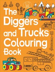 Diggers and Trucks Colouring Book kaina ir informacija | Knygos mažiesiems | pigu.lt