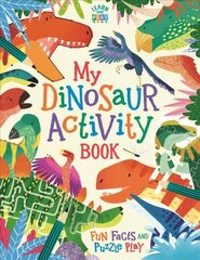 My Dinosaur Activity Book: Fun Facts and Puzzle Play kaina ir informacija | Knygos paaugliams ir jaunimui | pigu.lt