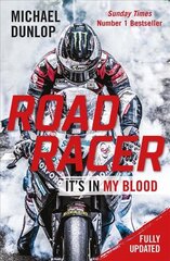 Road Racer: It's in My Blood цена и информация | Биографии, автобиогафии, мемуары | pigu.lt