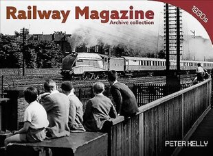 Railway Magazine - Archive Series 1 цена и информация | Путеводители, путешествия | pigu.lt