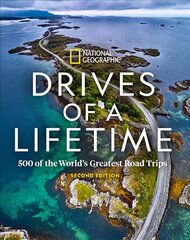 Drives of a Lifetime, 2nd Edition kaina ir informacija | Kelionių vadovai, aprašymai | pigu.lt