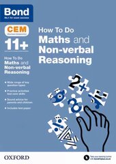 Bond 11plus: CEM How To Do: Maths and Non-verbal Reasoning цена и информация | Книги для подростков  | pigu.lt