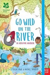 National Trust: Go Wild on the River kaina ir informacija | Knygos paaugliams ir jaunimui | pigu.lt