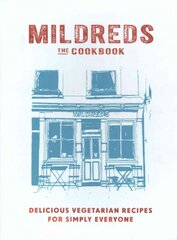 Mildreds: The Vegetarian Cookbook kaina ir informacija | Receptų knygos | pigu.lt
