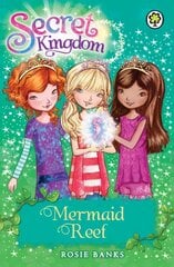 Secret Kingdom: Mermaid Reef: Book 4 цена и информация | Книги для подростков и молодежи | pigu.lt