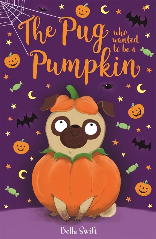 Pug Who Wanted to be a Pumpkin цена и информация | Knygos paaugliams ir jaunimui | pigu.lt