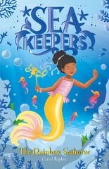 Sea Keepers: The Rainbow Seahorse: Book 7 kaina ir informacija | Knygos paaugliams ir jaunimui | pigu.lt