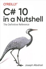 C# 10 in a Nutshell: The Definitive Reference цена и информация | Книги по экономике | pigu.lt