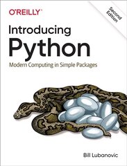 Introducing Python: Modern Computing in Simple Packages 2nd New edition цена и информация | Книги по экономике | pigu.lt