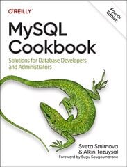 MySQL Cookbook: Solutions for Database Developers and Administrators 4th New edition цена и информация | Книги по экономике | pigu.lt