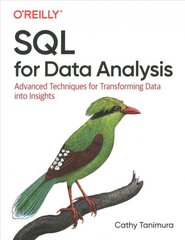 SQL for Data Analysis: Advanced Techniques for Transforming Data into Insights цена и информация | Книги по экономике | pigu.lt