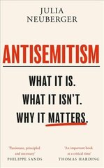 Antisemitism: What It Is. What It Isn't. Why It Matters цена и информация | Духовная литература | pigu.lt