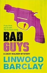 Bad Guys: A Zack Walker Mystery #2 цена и информация | Фантастика, фэнтези | pigu.lt