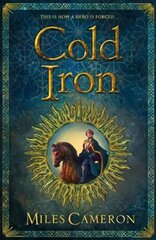 Cold Iron: Masters and Mages Book One kaina ir informacija | Fantastinės, mistinės knygos | pigu.lt