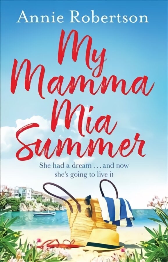 My Mamma Mia Summer: A feel-good sunkissed read to escape with in 2022! kaina ir informacija | Fantastinės, mistinės knygos | pigu.lt