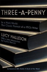 Three-a-Penny: Radio 4 Book of the Week цена и информация | Биографии, автобиогафии, мемуары | pigu.lt