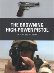 Browning High-Power Pistol kaina ir informacija | Knygos apie meną | pigu.lt