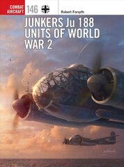 Junkers Ju 188 Units of World War 2 цена и информация | Книги по социальным наукам | pigu.lt