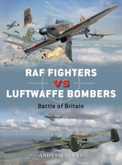 RAF Fighters vs Luftwaffe Bombers: Battle of Britain kaina ir informacija | Istorinės knygos | pigu.lt