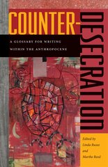 Counter-Desecration: A Glossary for Writing Within the Anthropocene kaina ir informacija | Poezija | pigu.lt