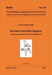 Die fruhen Inschriften AEgyptens: Eine Konkordanz der Nummerierungssysteme цена и информация | Исторические книги | pigu.lt