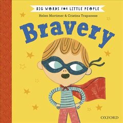 Big Words for Little People: Bravery 1 цена и информация | Книги для подростков и молодежи | pigu.lt