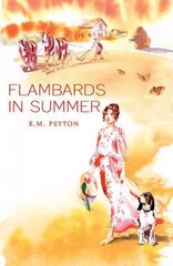 Flambards in Summer цена и информация | Книги для подростков и молодежи | pigu.lt