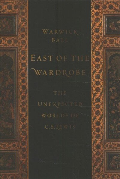 East of the Wardrobe: The Unexpected Worlds of C. S. Lewis kaina ir informacija | Istorinės knygos | pigu.lt