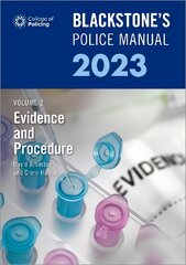 Blackstone's Police Manuals Volume 2: Evidence and Procedure 2023 цена и информация | Книги по экономике | pigu.lt