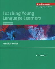 Teaching Young Language Learners 2nd Revised edition цена и информация | Пособия по изучению иностранных языков | pigu.lt