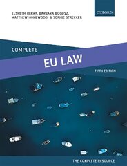 Complete EU Law: Text, Cases, and Materials 5th Revised edition цена и информация | Книги по экономике | pigu.lt