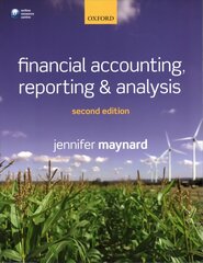 Financial Accounting, Reporting, and Analysis 2nd Revised edition kaina ir informacija | Ekonomikos knygos | pigu.lt