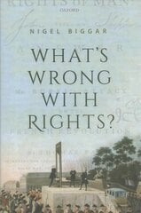 What's Wrong with Rights? kaina ir informacija | Istorinės knygos | pigu.lt