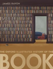 Oxford Illustrated History of the Book цена и информация | Книги об искусстве | pigu.lt