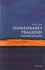 Shakespeare's Tragedies: A Very Short Introduction цена и информация | Исторические книги | pigu.lt