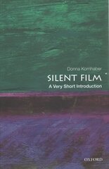 Silent Film: A Very Short Introduction цена и информация | Книги об искусстве | pigu.lt