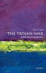 Trojan War: A Very Short Introduction kaina ir informacija | Istorinės knygos | pigu.lt