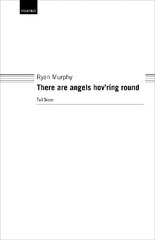 There are angels hov'ring round Full score kaina ir informacija | Knygos apie meną | pigu.lt