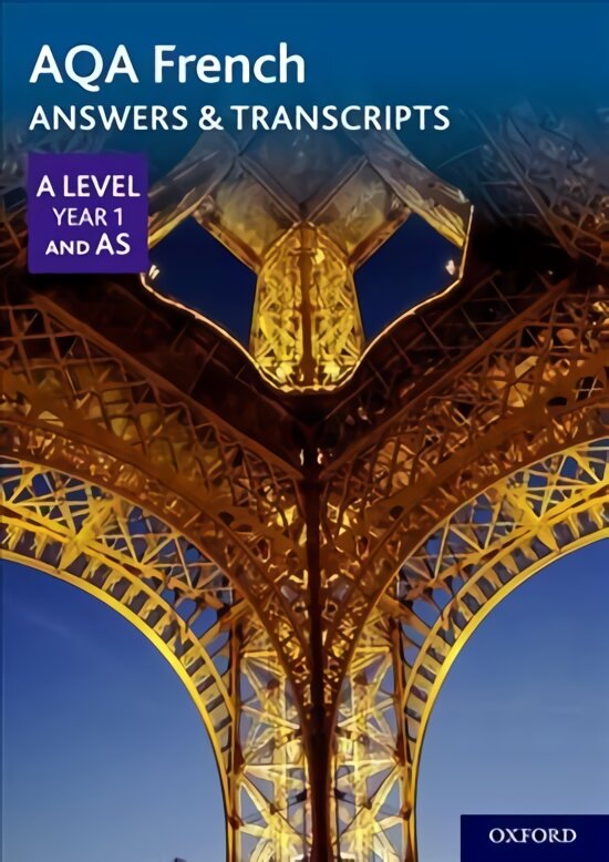 AQA French A Level Year 1 and AS Answers & Transcripts kaina ir informacija | Užsienio kalbos mokomoji medžiaga | pigu.lt