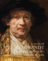 Lives of Rembrandt 2nd Revised edition kaina ir informacija | Biografijos, autobiografijos, memuarai | pigu.lt