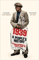 1939: A People's History kaina ir informacija | Istorinės knygos | pigu.lt