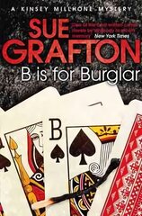 B is for Burglar: a Kinsey Millhone Mystery New edition kaina ir informacija | Fantastinės, mistinės knygos | pigu.lt